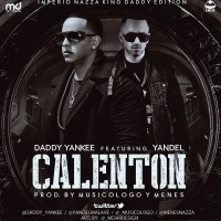MP3: Daddy Yankee Ft. Yandel - Calenton (King Daddy Edition)